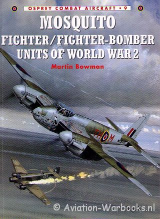 Mosquito Fighter/Fighter-Bomber Units of World War 2
