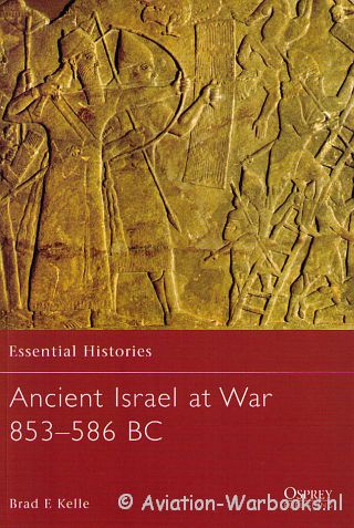 Ancient Israel at War 853-586 BC