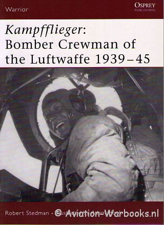Kampfflieger: Bomber Crewman of the Luftwaffe 1939-45