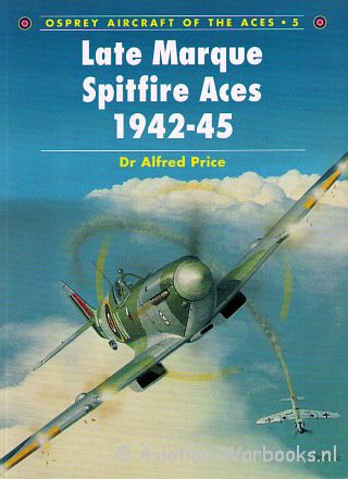 Late Marque Spitfire Aces 1942-45