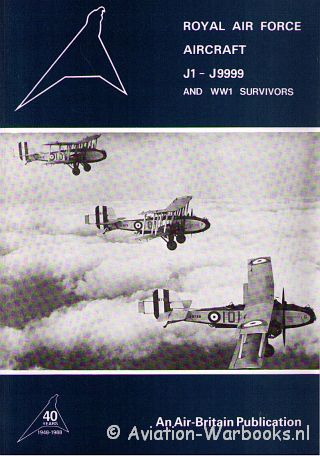 Royal Air Force Aircraft J1-J9999 and WWI Survivors