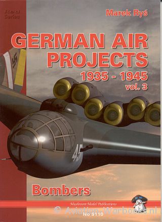 German Air Projects 1935-1945 Vol. 3