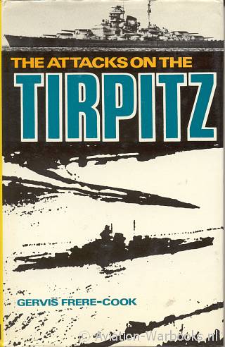 The attacks on the Tirpitz