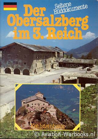 Der Obersalzberg im 3. Reich