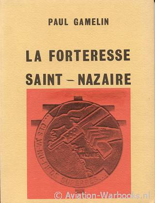 La Fortresse Saint-Nazaire