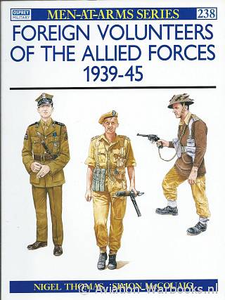 Foreign Volunteers if the Allied Forces 1939-45