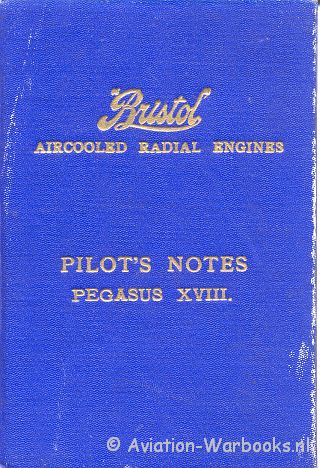 Pilot's Notes Bristol Pegasus XVIII Radial Engines