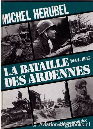 La bataille des Ardennes 1944-1945