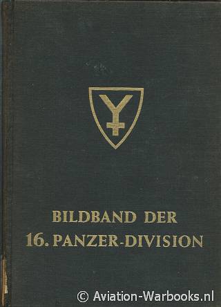 Bildband der 16. Panzer-Division
