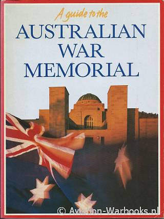 A Guide to the Australian War Memorial