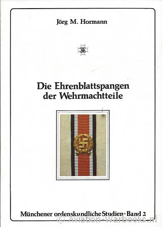 Die Ehrenblattspangen der Wehrmachtteile