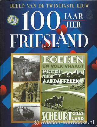 100 jaar Friesland