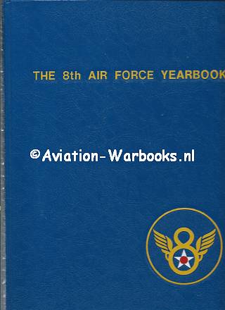 The 8th Air Force Yearbook