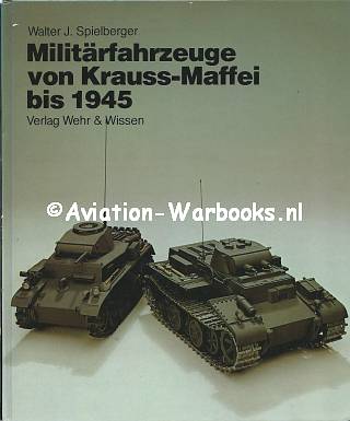 Militrfahrzeuge von Krauss-Maffei bis 1945
