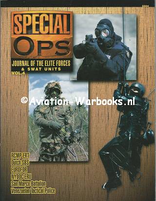 Special Ops Journal of the Elite Forces & SWAT Units Vol. 4