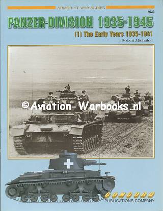 Panzer-Division 1935-1945 
(1) The early years 1935-1941