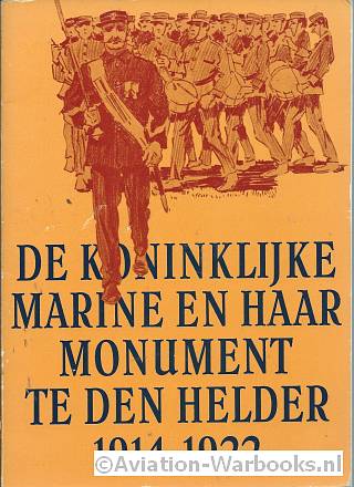 De Koninklijke Marine en haar monument te Den Helder 1914-1922