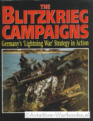 The Blitzkrieg Campaigns