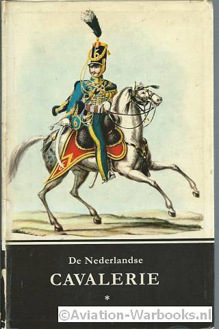 De Nederlandse Cavalerie