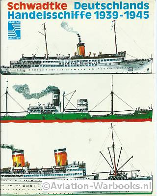 Deutschlands Handelsschiffe 1939-1945