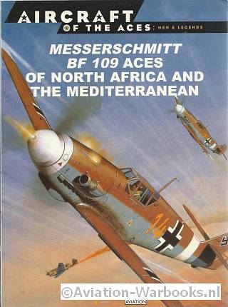 Messerschmitt Bf 109 Aces of North Africa and The Mediterranean