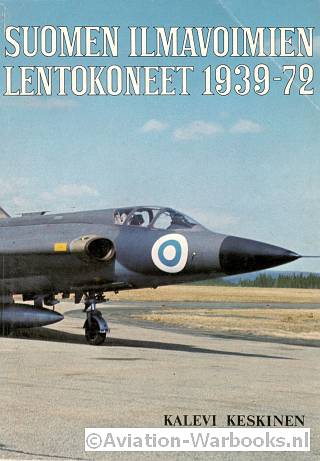 Suomen Ilmavoimen Lentokoneet 1939-72
