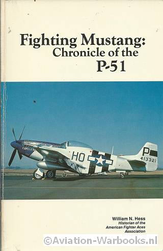 Fighting Mustang: Chronicle of the P-51