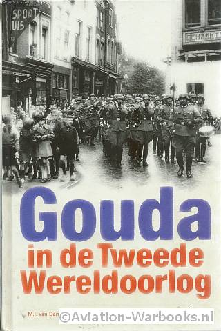 Gouda in de Tweede Wereldoorlog