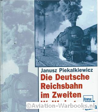 Die Deutsche Reichsbahn im Zweiten Weltkrieg