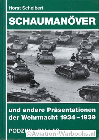 Schaumanver und andere Prsentation der Wehrmacht 1934-1939