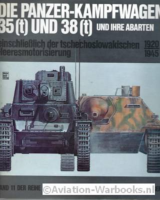 Die Panzer-Kampfwagen 35(t) un 38(t) und ihre Abarten