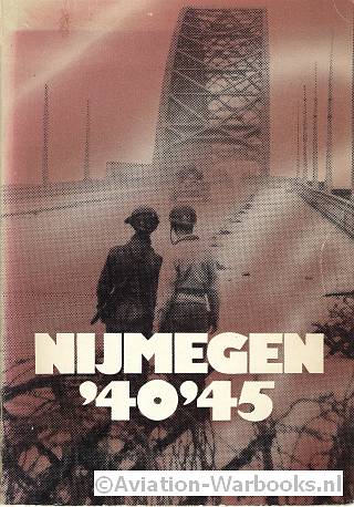 Nijmegen '40-'45