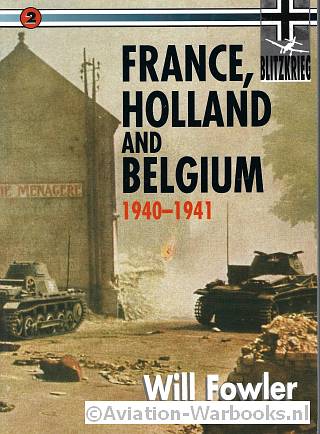 France, Holland and Belgium 1940-1941