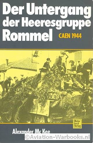Der Untergang der Heersgruppe Rommel