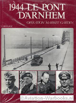 1944 Le Pont D'Arnhem