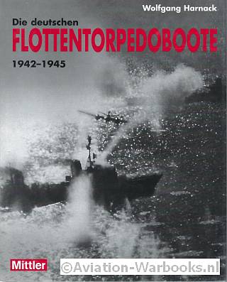 Die deutschen Flottentorpedoboote 1942-1945