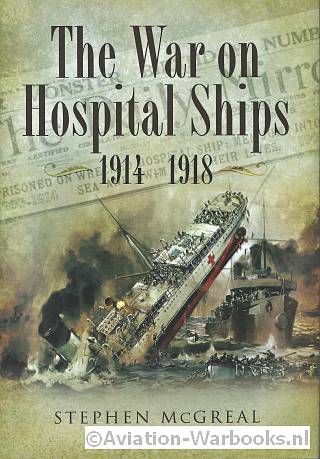 The War on Hospital Ships