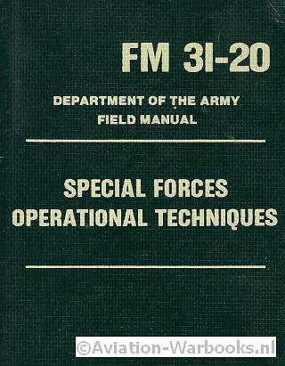 FM 3I-20 Special Forces Operational Techniques