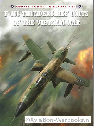 F-105 Thunderchief Units of the Vietnam War