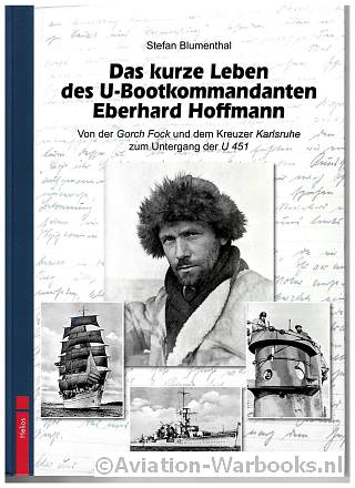 Das kurze Leben des U-Bootkommandanten Eberhard Hoffmann