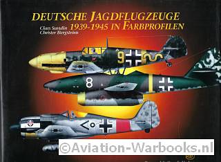 Deutsche Jagdflugzeuge 1939-1945 in Farnprofilen