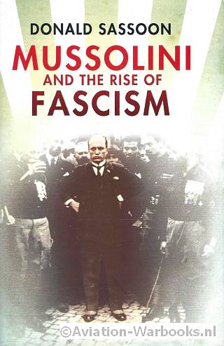 Mussolini and the rise of Fascism