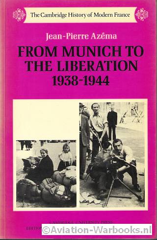From Munich to the Liberation 1938-1944