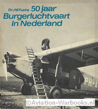 50 jaar Burgerluchtvaart in Nederland