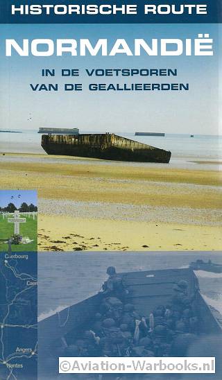 Normandi in de voetsporen van de geallieerden