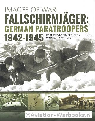 Fallschirmjger: German Paratroopers 1942-1945