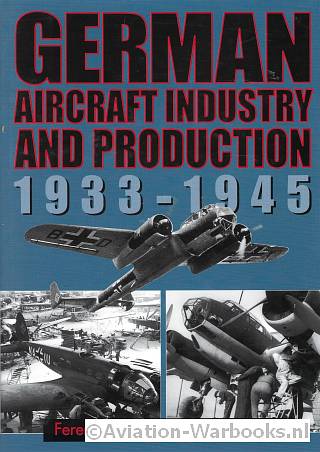 German Aircraft Industry and Production 1933-1945