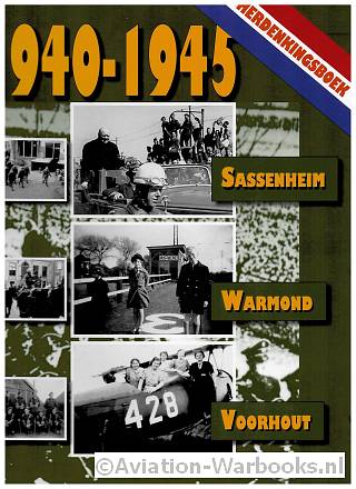 1940-1945 Herdenkingsboek Sassenheim Warmond Voorhout