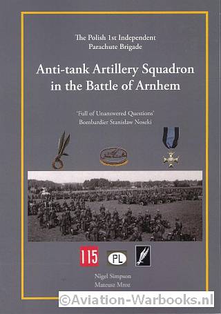 Anti-tank Artillery Squadron in the Battle of Arnhem