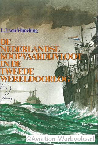 De Nederlandse Koopvaardijvloot in de Tweede Wereldoorlog 2